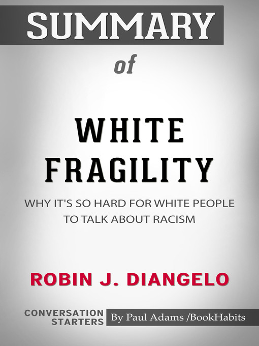 Upplýsingar um Summary of White Fragility eftir Paul Adams - Biðlisti